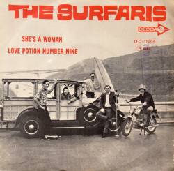 The Surfaris : Love Potion Number Nine - She's A Woman